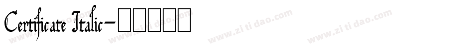 Certificate Italic字体转换